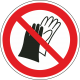 Aufkleber "Das benutzen von Handschuhen ist verboten"