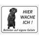 Italian Mastiff "Hier wache ich"-Schild (schwarz)