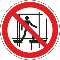 Schilder 'Benutzung des unvollständigen Gerüsts verboten'