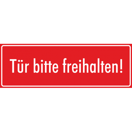 Schilder "Tür bitte freihalten" (rot)