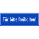 Schilder "Tür bitte freihalten" (blau)