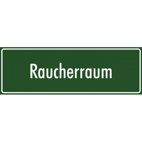 Schilder "Raucherraum" (grün)