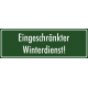 Schilder "Eingeschränkter Winterdienst" (grün)