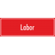 Schilder "Labor" (rot)