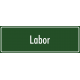 Schilder "Labor" (grün)