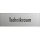 Schilder "Technikraum" (edelstahl)
