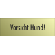Schilder "Vorsicht Hund" (gold look)
