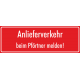Schilder "Anlieferverkehr beim Pförtner melden" (rot)