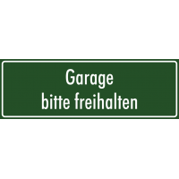 Aufkleber 'Garage bitte freihalten' (grün)