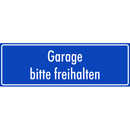 Aufkleber "Garage bitte freihalten" (blau)