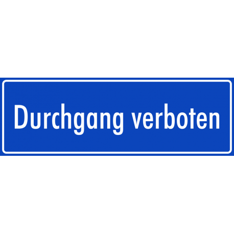 Schilder "Durchgang verboten" (blau)