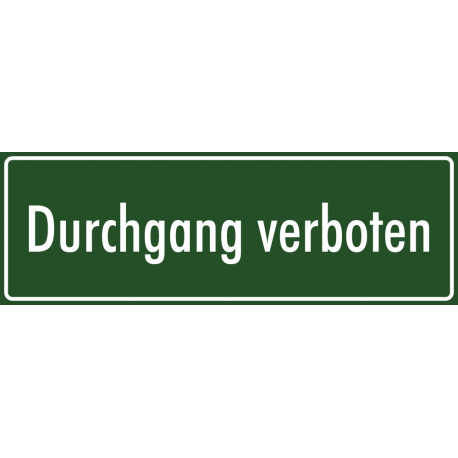 Schilder "Durchgang verboten" (grün)