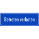 Schilder "Betreten verboten" (blau)