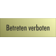 Schilder "Betreten verboten" (gold look)