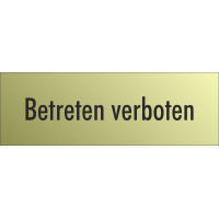 Schilder 'Betreten verboten' (gold look)