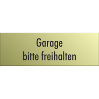 Schilder 'Garage bitte freihalten' (gold look)