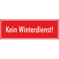 Schilder 'Kein Winterdienst' (rot)