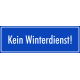 Schilder "Kein Winterdienst" (blau)