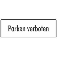 Schilder "Parken verboten" (weiß)