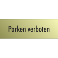 Schilder "Parken verboten" (gold look)
