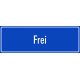 Schilder "Frei" (blau)
