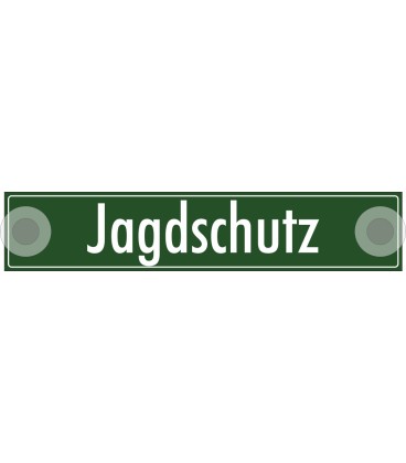 Schilder "Jagdschutz"
