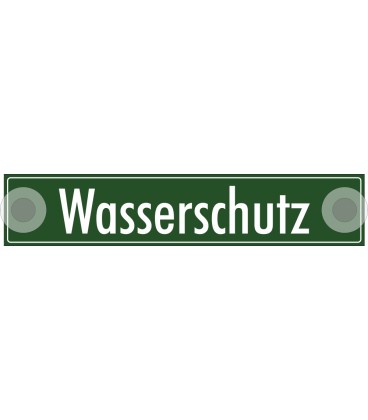 Schilder "Wasserschutz"