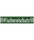 Schilder 'Fischereischutz' (Grün)