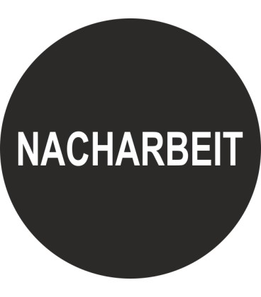 Prüfplaketten mit dem Text “Nacharbeit”