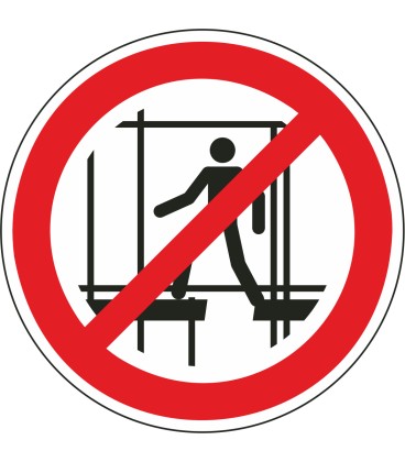 Aufkleber "Benutzung des unvollständigen Gerüsts verboten"