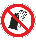 Aufkleber 'Das benutzen von Handschuhen ist verboten'