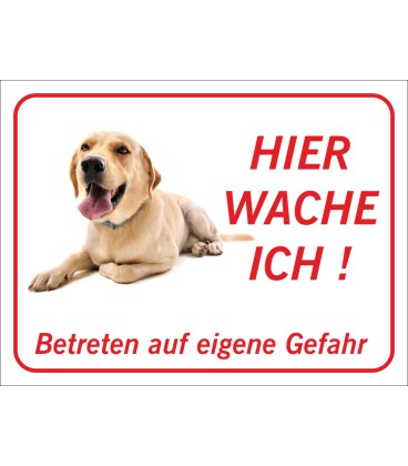 Labrador "Hier wache ich"-Schild (rot)