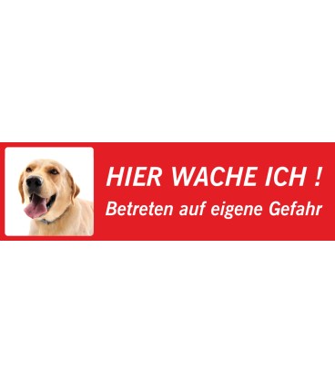 Labrador "Hier wache ich"-Schild (rot, niedriges Modell)