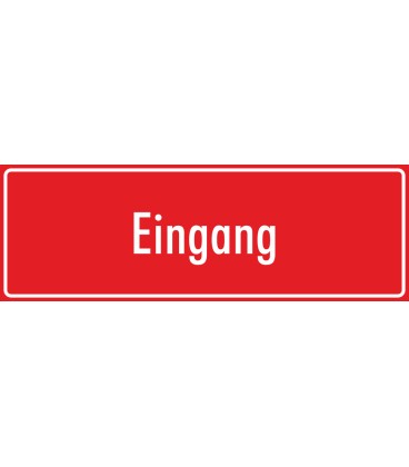 Schilder "Eingang" (rot)
