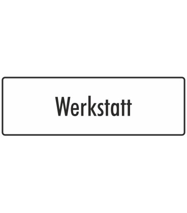Schilder "Werkstatt" (weiß)