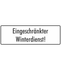 Schilder 'Eingeschränkter Winterdienst' (weiß)