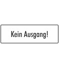 Schilder 'Kein Ausgang' (weiß)