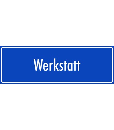 Schilder "Werkstatt" (blau)