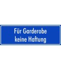 Schilder 'Für Garderobe keine Haftung' (blau)