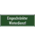 Schilder 'Eingeschränkter Winterdienst' (grün)