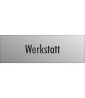 Schilder 'Werkstatt' (Edelstahl Look)