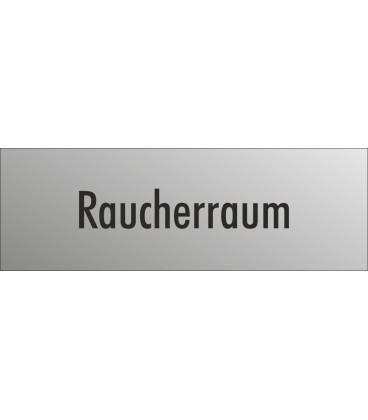 Schilder "Raucherraum" (edelstahl)