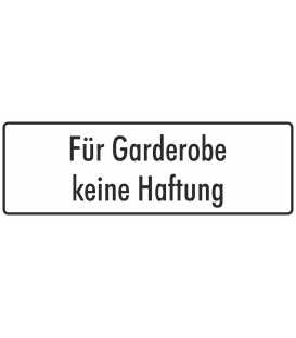 Aufkleber "Für Garderobe keine Haftung" (weiß)