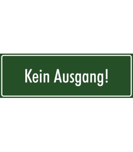 Aufkleber "Kein Ausgang" (grün)