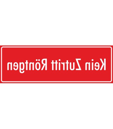 Aufkleber "Kein Zutritt Röntgen" (rot)