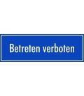 Schilder 'Betreten verboten' (blau)