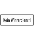 Schilder 'Kein Winterdienst' (weiß)