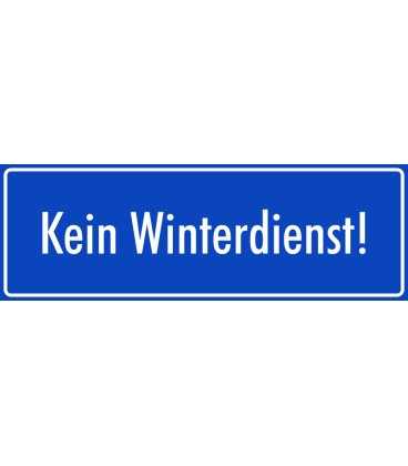 Schilder "Kein Winterdienst" (blau)