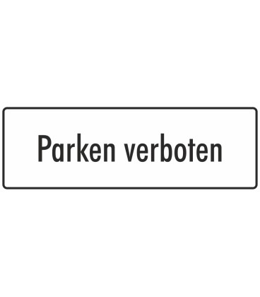Schilder "Parken verboten" (weiß)