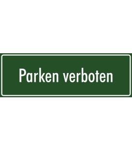 Schilder "Parken verboten" (grün)